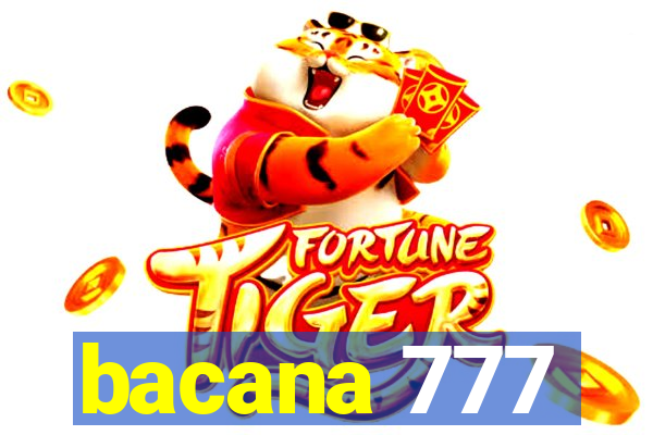 bacana 777